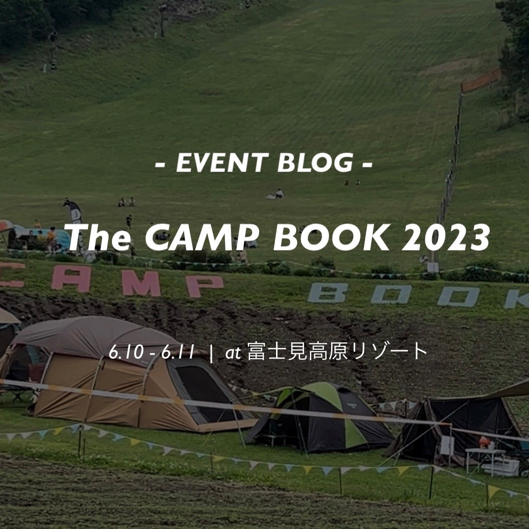 【EVENT BLOG】The CAMP BOOK 2023