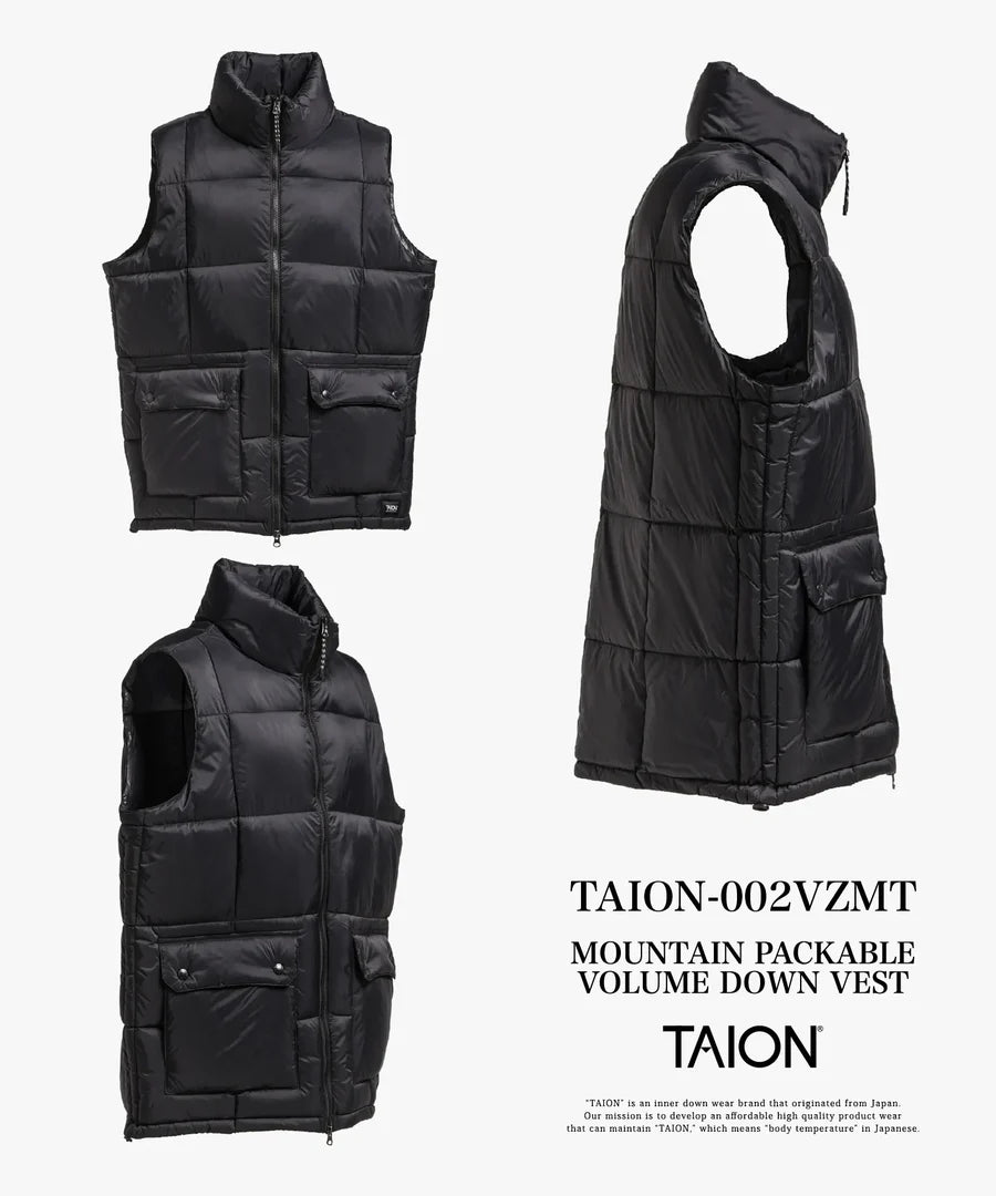 TAION / MOUNTAIN HI-NECK VOLUME DOWN VEST＜PACKABLE OUTER＞
